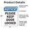 Signmission Please Keep Door Locked, 7 in W x Rectangle, Vinyl Decal OS-2PACK-NS-D-710-V-17471 - alternate 3